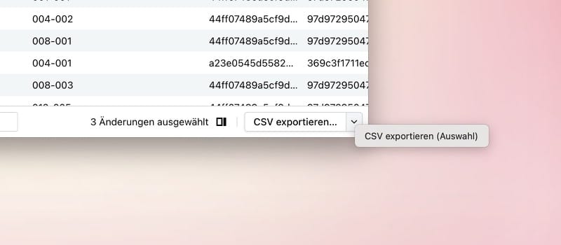 Änderungsprotokoll mit drei ausgewählten Änderungen und geöffneter CSV-Exportaktion für die Auswahl.