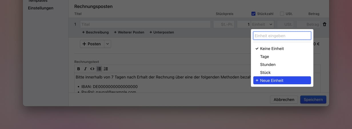Einheiten-Dropdown bei einem Rechnungsposten mit den vordefinierten Einheiten Tage, Stunden und Stück